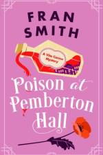 Poison at Pemberton Hall af Fran Smith