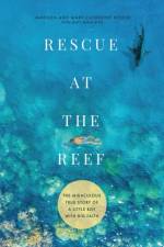 Rescue at the Reef af Jameson Reeder