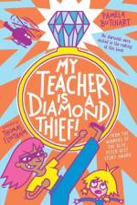 My Teacher is a Diamond Thief! af Pamela Butchart