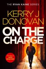 On The Charge af Kerry J. Donovan