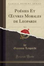 Poesies Et Oeuvres Morales de Leopardi, Vol. 3 (Classic Reprint) af Giacomo Leopardi