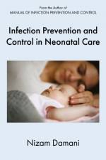 Infection Prevention and Control in Neonatal Care af Nizam Damani