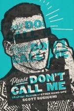 Please Don't Call Me af Scott Sugiuchi