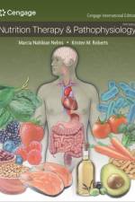 Nutrition Therapy & Pathophysiology, Cengage International Edition af Marcia (The Ohio State University) Nelms