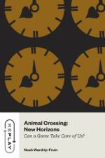 Animal Crossing: New Horizons af Noah Wardrip-Fruin