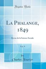 La Phalange, 1849, Vol. 9 af Charles Fourier