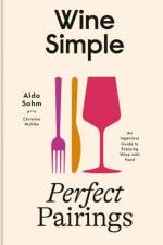 Wine Simple: Perfect Pairings af Aldo Sohm