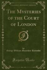 The Mysteries of the Court of London, Vol. 2 (Classic Reprint) af George William Macarthur Reynolds