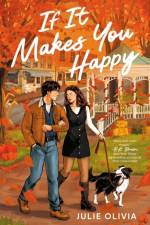 If It Makes You Happy af Julie Olivia