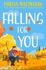Falling For You af Portia MacIntosh