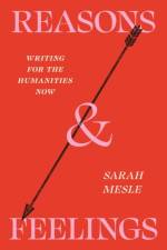 Reasons and Feelings af Sarah Mesle