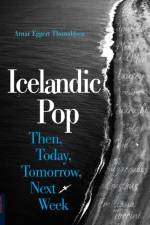 Icelandic Pop af Arnar Eggert Thoroddsen