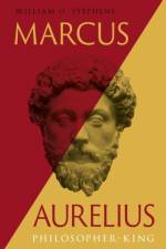 Marcus Aurelius af Prof. William O. Stephens