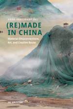 (Re)made in China