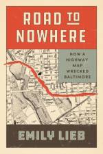 Road to Nowhere af Emily Lieb
