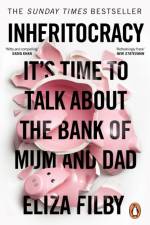 Inheritocracy af Eliza Filby