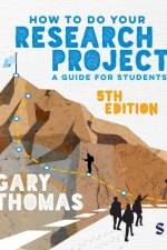 How to Do Your Research Project af Gary Thomas