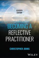 Becoming a Reflective Practitioner af Christopher (University of Bedfordshire Johns