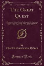 The Great Quest af Charles Boardman Hawes
