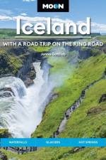 Moon Iceland: With a Road Trip on the Ring Road (Fifth Edition) af Jenna Gottlieb