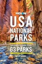 Moon USA National Parks (4th Edition, Revised) af Becky Lomax