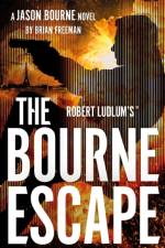 Robert Ludlum's™ The Bourne Escape af Brian Freeman