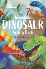 Incredible Dinosaur Activity Book af William (Author) Potter