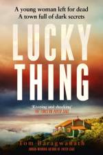 Lucky Thing af Tom Baragwanath