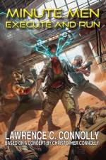 Minute Men: Execute & Run af Lawrence C. Connolly