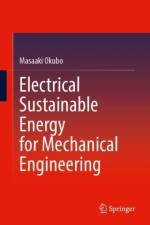 Electrical Sustainable Energy for Mechanical Engineering af Masaaki Okubo
