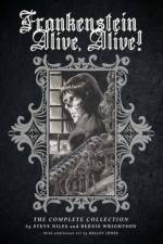Frankenstein Alive, Alive: The Complete Collection