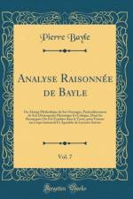 Analyse Raisonnee de Bayle, Vol. 7 af Pierre Bayle