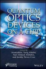 Quantum Optics Devices on a Chip