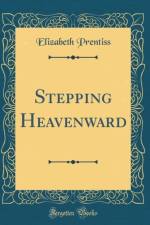 Stepping Heavenward (Classic Reprint)