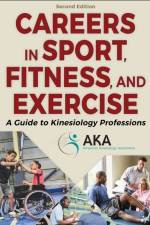 Careers in Sport, Fitness, and Exercise