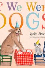 If We Were Dogs af Sophie Blackall