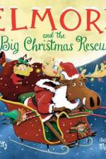 Elmore and the Big Christmas Rescue af Dev Petty