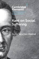 Kant on Social Suffering af Nuria Sanchez (Complutense University of Madrid) Madrid