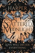 Scattered Moonlight af K.C. Harper