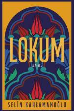 Lokum af Selin Kahramanoglu