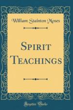 Spirit Teachings (Classic Reprint) af William Stainton Moses