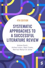 Systematic Approaches to a Successful Literature Review af Andrew Booth