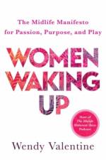 Women Waking Up af Wendy Valentine