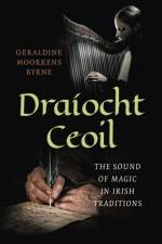 Dra?ocht Ceoil af Geraldine Moorkens Byrne
