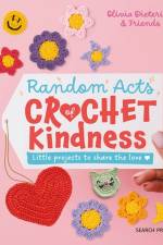 Random Acts of Crochet Kindness af Olivia Dieterich
