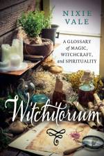 Witchitorium af Nixie Vale