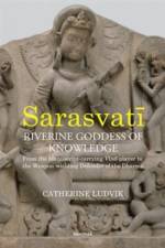 Sarasvati, Riverine Goddess of Knowledge af Catherine Ludvik