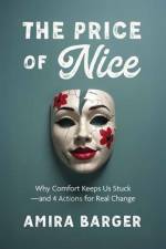 The Price of Nice af Amira Barger
