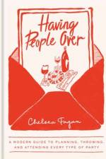 Having People Over af Chelsea Fagan
