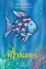 El Pez Arcoiris af Marcus Pfister